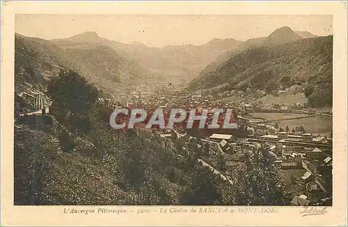 Cartes postales L'Auvergne Pittoresque La Chaine du Sancy et le Mont Dore