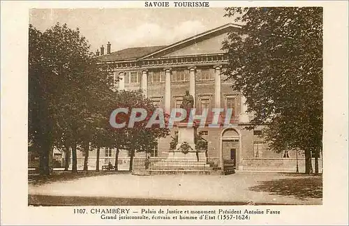 Cartes postales Chambery Palais de Justice et monument President Antoine Favre Grand jurisconsulte ecrivain et h
