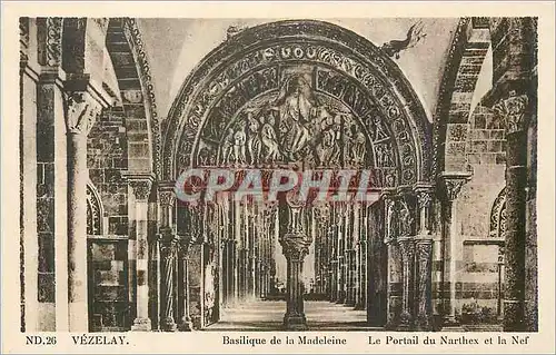 Cartes postales Vezelay Basilique de la Madeleine Le Portail du Narthex et la Nef