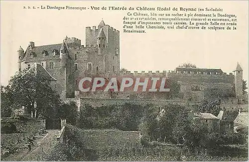 Cartes postales La Dordogne Pittoresque Vue de l'Entree du Chateau feodal de Beynac (en Sarladais) Ce Chateau ba