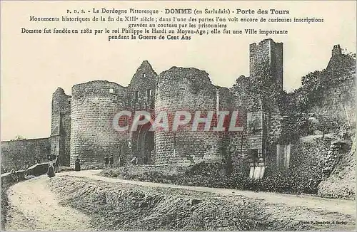 Cartes postales La Dordogne Pittoresque Domme (en Sarladais) Porte des Tours Monuments historiques de la fin du