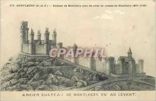 Cartes postales Montlhery (S et O) Chateau de Montlhery sous les sires ou comtes de Montlher (991 1118) Ancien C