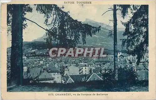 Cartes postales Savoie Tourisme Chambery vu de l'avenue de Bellevue