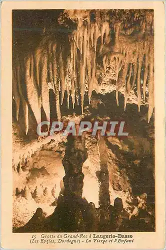Cartes postales Grotte du Grand Roc a Laugerie Basse Les Eyzies Dordogne La Vierge et l'Enfant