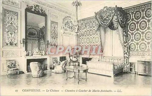 Cartes postales Compiegne Le Chateau Chambre a Coucher de Marie Antoinette