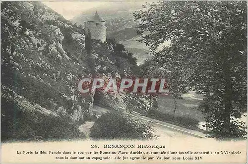 Ansichtskarte AK Besancon Historique La Porte taille Percee dans le roc par les Romains (Marc Aurele) surmontee d