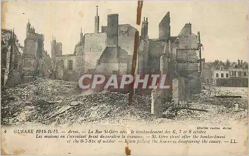 Cartes postales Arras Querre 1914 1915 La Rue St Gery apres le Bombardement des 6 7 et 8 Octobre Militaria