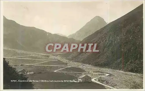 Cartes postales moderne Cantine de Proz (1802 m) et Route de Gd St Bernard