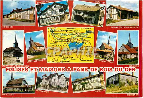 Cartes postales moderne Eglises et Maisons a Pans de Bois du Der Outines Ceffonds Lesmont Nuisement Lentilles Chavanges