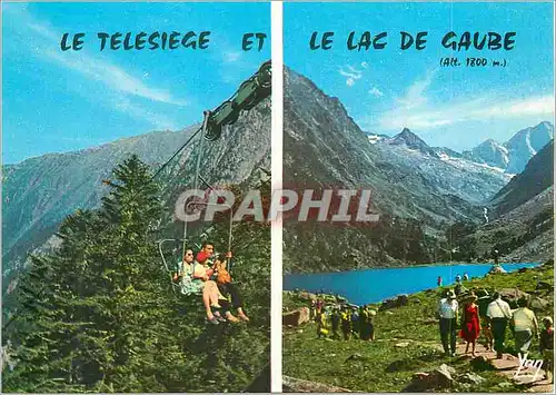 Cartes postales moderne Le Telesiege et le Lac de Gaube (H P) Altitude 1800 Metres Nos Belles Pyrenees