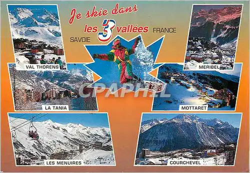 Cartes postales moderne Les 3 Vallees Savoie France Je Skie dans les 3 Vallees FRance Savoie Val Thorens La Tania Meribe