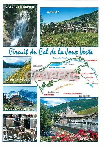 Cartes postales moderne Circuit du Col de la Joux Verte (alt 1800m) Cascade d'Ardent Avoriaz Lac de Montriond