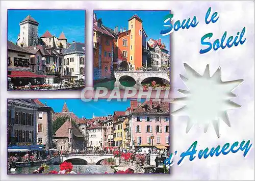 Moderne Karte Sous le Soleil d'Annecy Haute Savoie France Le Chateau et le Canal du Thiou le Palais de l'Isle