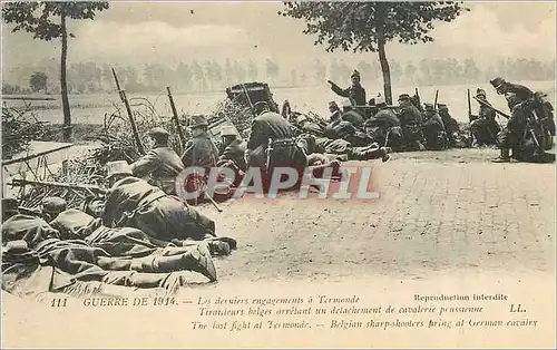 Cartes postales Guerre de 1914 Les derniers Engagements a Termonde Tirailleurs Belges arretant un detachement de