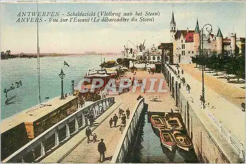 Cartes postales Antwerpen Anvers vue sur l'Escaut (le Debarcadere du Steen)