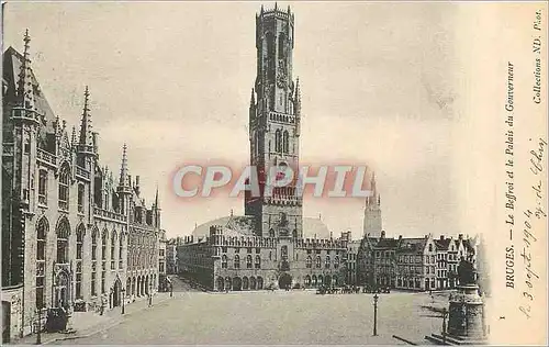 Cartes postales Bruges le Beffroi et le Palais du Gouverneur