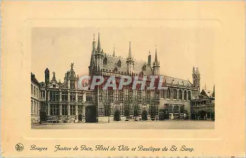Ansichtskarte AK Bruges Justice de Paix Hotel de Ville et Basilique du St Sang