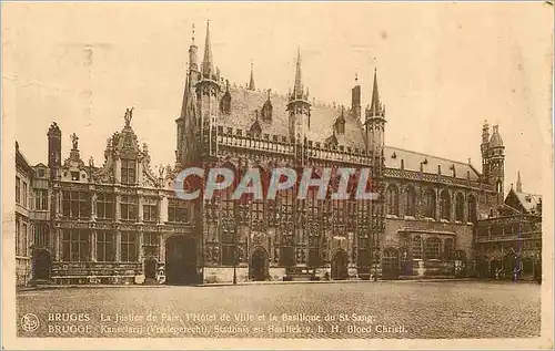 Cartes postales Bruges la Justice de Paix Hotel de Ville et Basilique du St Sang