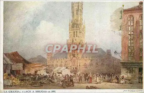 Cartes postales La Grande Place a Bruges en 1891