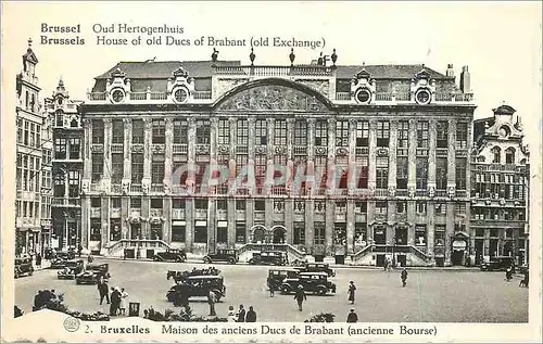 Cartes postales Bruxelles Maison des anciens Ducs de Brabant (ancienne Bourse)