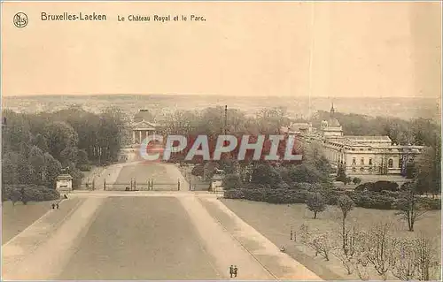 Cartes postales Bruxelles Laeken Le Chateau Royal et le Parc