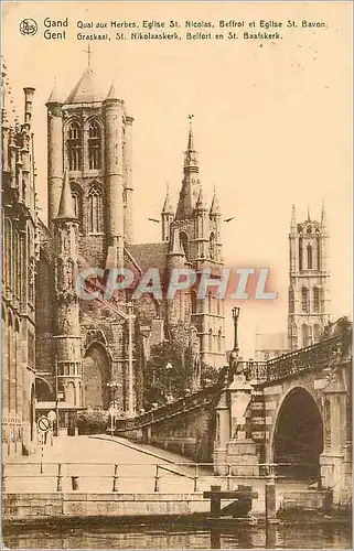 Cartes postales Gand  (Gent) Quai aux Herbes Eglise St Nicolas Beffroi et Eglise St Bavon
