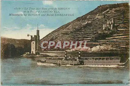 Cartes postales La Tour aux Rats pres de Bingen et la Ruine d'Ehrenfels Bateau