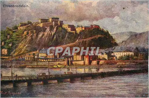 Cartes postales Ehrenbreitstein Stolze Bergfeste von Uberwaltigender Schonheit der Lage