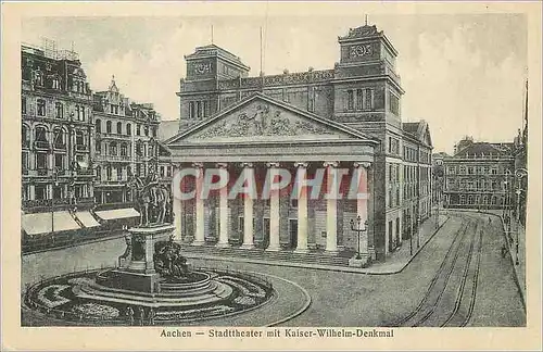 Cartes postales Aachen Stadttheater mit Kaiser Wilhelm Denkmal