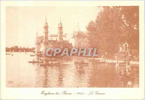 Moderne Karte Enghien les Bains 1911 Le Casino Bateaux Canoe