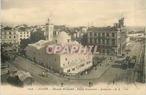 Cartes postales Alger Mosquee El Djedid Palais Consulaire Amiraute Tramway