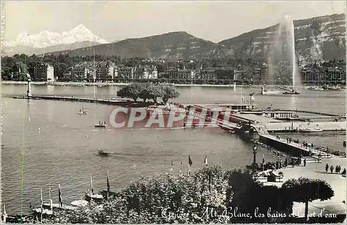 Cartes postales moderne Geneve Mt Blanc les bains et le Jet d'Eau