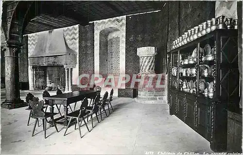 Cartes postales moderne Chateau de Chillon La grande cuisine