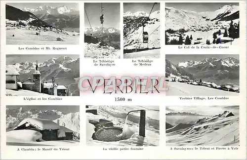 Cartes postales moderne Verbier Les Combins et Mt Rogneux Le telesiege de Savolayre