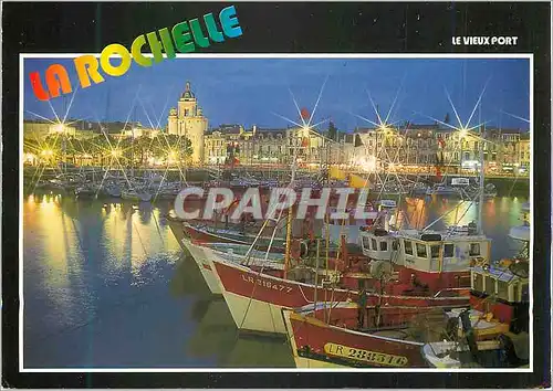 Cartes postales moderne La Rochelle Charente Maritime Images de France Ambiance Nocturne sur le Vieux Port Bateaux