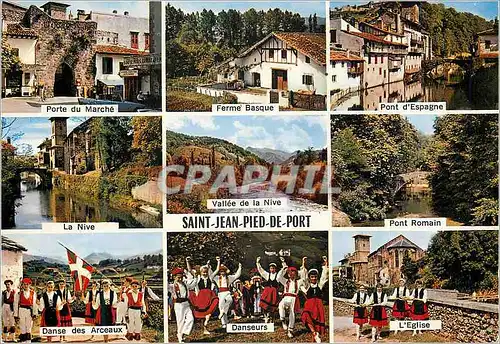 Cartes postales moderne St Jean Pied de Port Porte du marche Ferme basque Pont d'Espagne La Nive Pont romain Danse des a