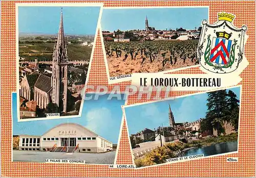Moderne Karte Le Loroux Bottereau (Loire Atl) L'eglise Le palais des Congres Vue generale L'etang et le cloche