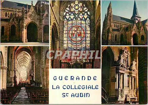 Cartes postales moderne Guerande La Bretagne en Couleurs Collegiale Saint Aubin Elevee aux XIIe et XIIIe S Restauree au