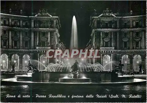 Moderne Karte Roma di notte Piarra Repubblica e fontana delle Naiadi (Scult M Rutelli)