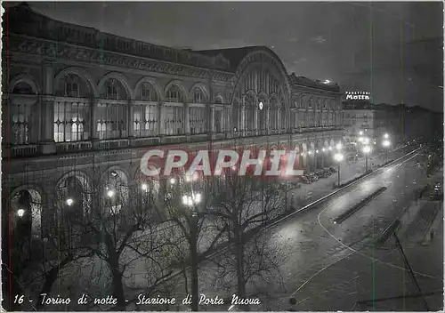 Cartes postales moderne Torino di notte Stazione di Porta Nuova