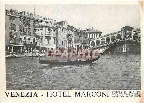 Cartes postales moderne Venezia Hotel Marconi Ponte Di Rialto Canal Grande