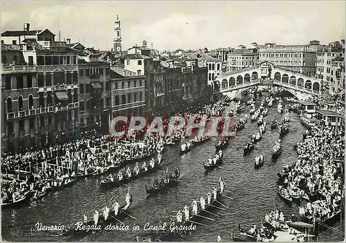 Moderne Karte Venezia Regata storica in Canal Grande Regate historique dans le grand Canal Bateaux