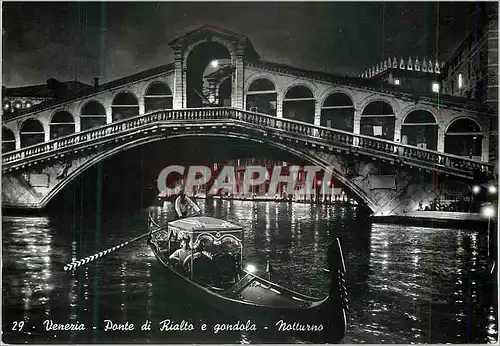 Moderne Karte Venezia Ponte di Rialto e gondola Natturno Pont de Rialto et gondole Nocturne Bateau