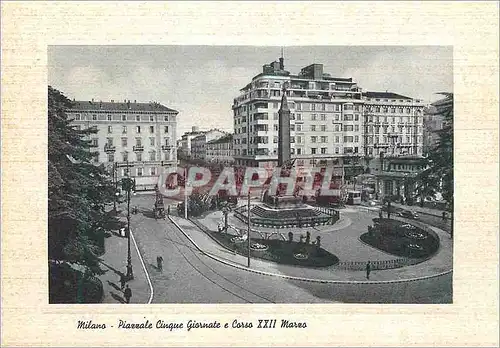Cartes postales moderne Milano Place des Cinq Journees et Cours XXII Mars