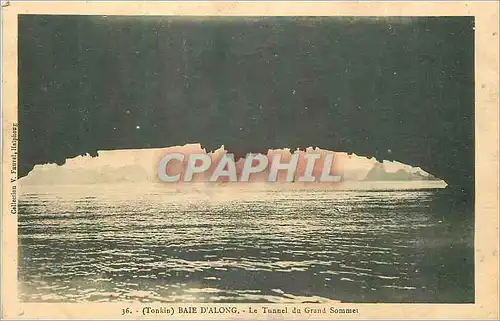 Cartes postales (Tonkin) Baie d'Along le Tunnel du Grand Sommet