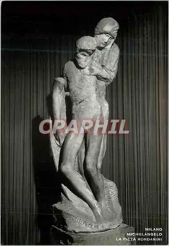 Cartes postales moderne Milano Michelangelo La Pieta Rondanini