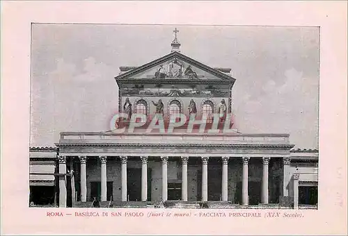 Ansichtskarte AK Roma Basilica di San Paolo (Fuori le Mura) Facciata Principale (XIX siecle)