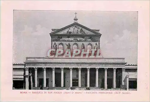 Cartes postales Roma Basilica di San Paolo (Fuori le Mura) Facciata Principale (XIX siecle)
