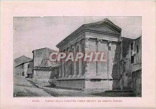 Ansichtskarte AK Roma Tempio della Fortuna Virile Eretto da Servio Tullio