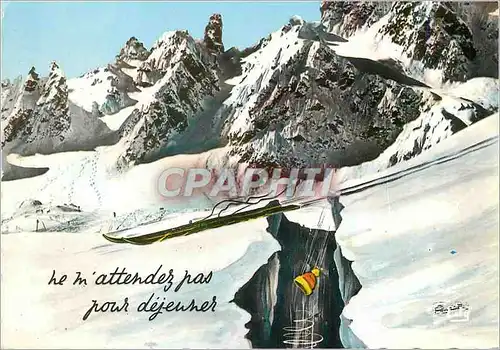 Cartes postales moderne Images de Chez nous Ne m'attendez pas pour Dejeuner Ski